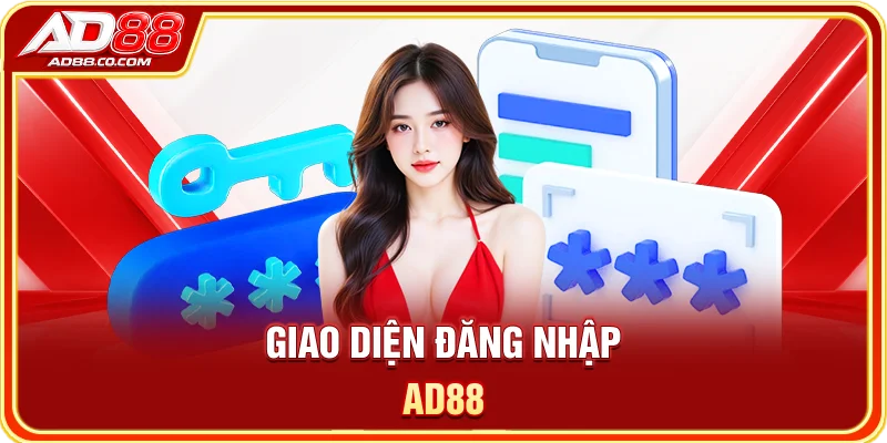 AD88 – Trang Chủ Chính Thức 2026 | Đăng Ký, Đăng Nhập & Ưu Đãi 13 Giao diện đăng nhập AD88
