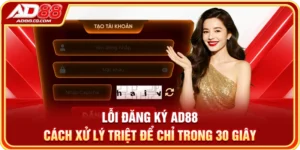 Lỗi Đăng Ký AD88 | Cách Xử Lý Triệt Để Chỉ Trong 30 Giây